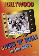 Watch Hollywood Rocks \'N\' Rolls in the 50\'s 123movies