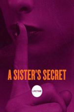 Watch A Sister\'s Secret 123movies