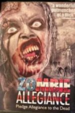 Watch Zombie Allegiance 123movies