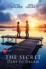 Watch The Secret: Dare to Dream 123movies