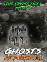 Watch Ghosts of Portal 31 123movies