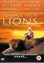 Watch To Walk with Lions 123movies