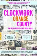 Watch Clockwork Orange County 123movies