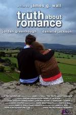 Watch The Truth About Romance 123movies