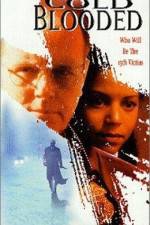 Watch Cold Blooded 123movies