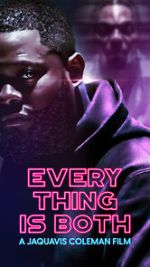 Watch Everything Is Both 123movies