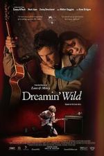 Watch Dreamin\' Wild 123movies