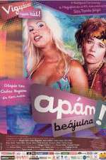 Watch Apám beájulna 123movies