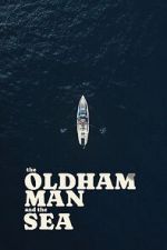 Watch The Oldham Man and the Sea 123movies