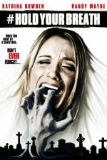 Watch Hold Your Breath 123movies
