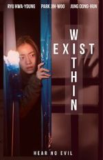 Watch Exist Within 123movies