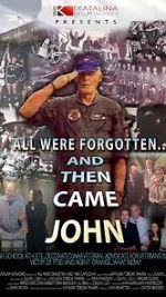 Watch All Were Forgotten... And Then Came John 123movies