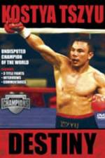 Watch Kostya Tszyu Destiny 123movies