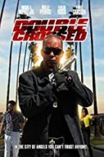 Watch Double Crossed 123movies