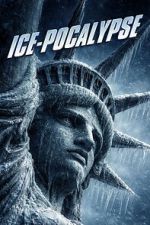 Watch Ice-Pocalypse 123movies
