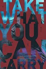 Watch Take What You Can Carry 123movies
