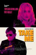 Watch Take Me 123movies