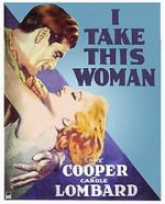 Watch I Take This Woman 123movies