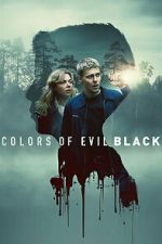 Watch Colors of Evil: Black 123movies