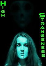 Watch High Strangeness 123movies