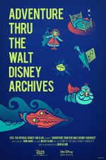 Watch Adventure Thru the Walt Disney Archives 123movies