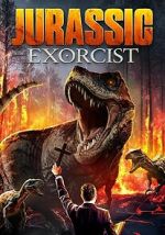 Watch Jurassic Exorcist 123movies