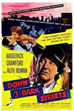 Watch Down Three Dark Streets 123movies