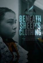 Watch Beneath Sheep\'s Clothing 123movies