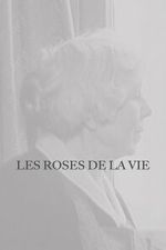 Watch Les Roses de la vie 123movies