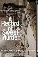 Watch A Record of Sweet Murderer 123movies