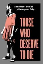 Watch Those Who Deserve to Die 123movies