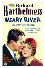 Watch Weary River 123movies