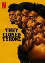 Watch They Cloned Tyrone 123movies