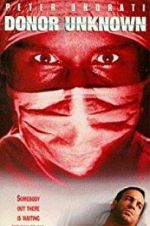 Watch Donor Unknown 123movies