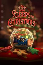 Watch 5 More Sleeps \'til Christmas (TV Special 2021) 123movies
