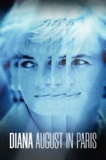 Watch Diana: August in Paris 123movies