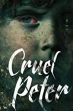 Watch Cruel Peter 123movies