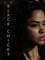 Watch Black Chicks (Short 2017) 123movies