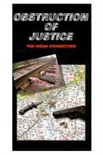 Watch Obstruction of Justice 123movies