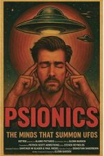 Watch Psionics: The Minds That Summon UFOs 123movies