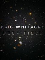 Watch Deep Field: The Impossible Magnitude of our Universe (Short 2018) 123movies