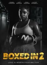 Watch Boxed in 2 123movies