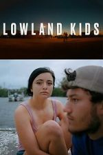 Watch Lowland Kids 123movies