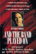 Watch And the Band Played On 123movies