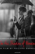 Watch In the Shadow of Women 123movies