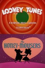 Watch The Honey-Mousers (Short 1956) 123movies