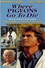 Watch Where Pigeons Go to Die 123movies