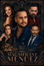 Watch The Magnificent Mendez 123movies