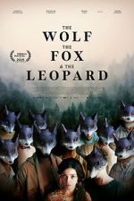 Watch The Wolf, the Fox, and the Leopard 123movies