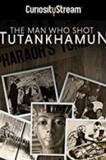 Watch The Man who Shot Tutankhamun 123movies